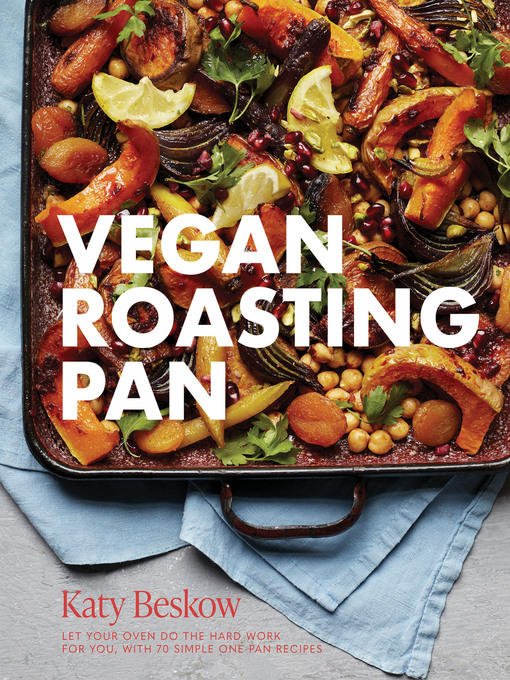 Titeldetails für Vegan Roasting Pan nach Katy Beskow - Verfügbar